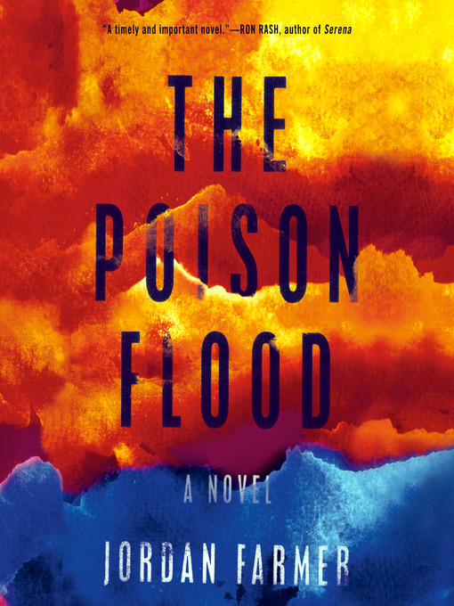 Title details for The Poison Flood by Jordan Farmer - Available